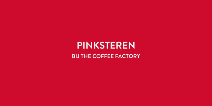 Pinksteren bij The Coffee Factory ☕️