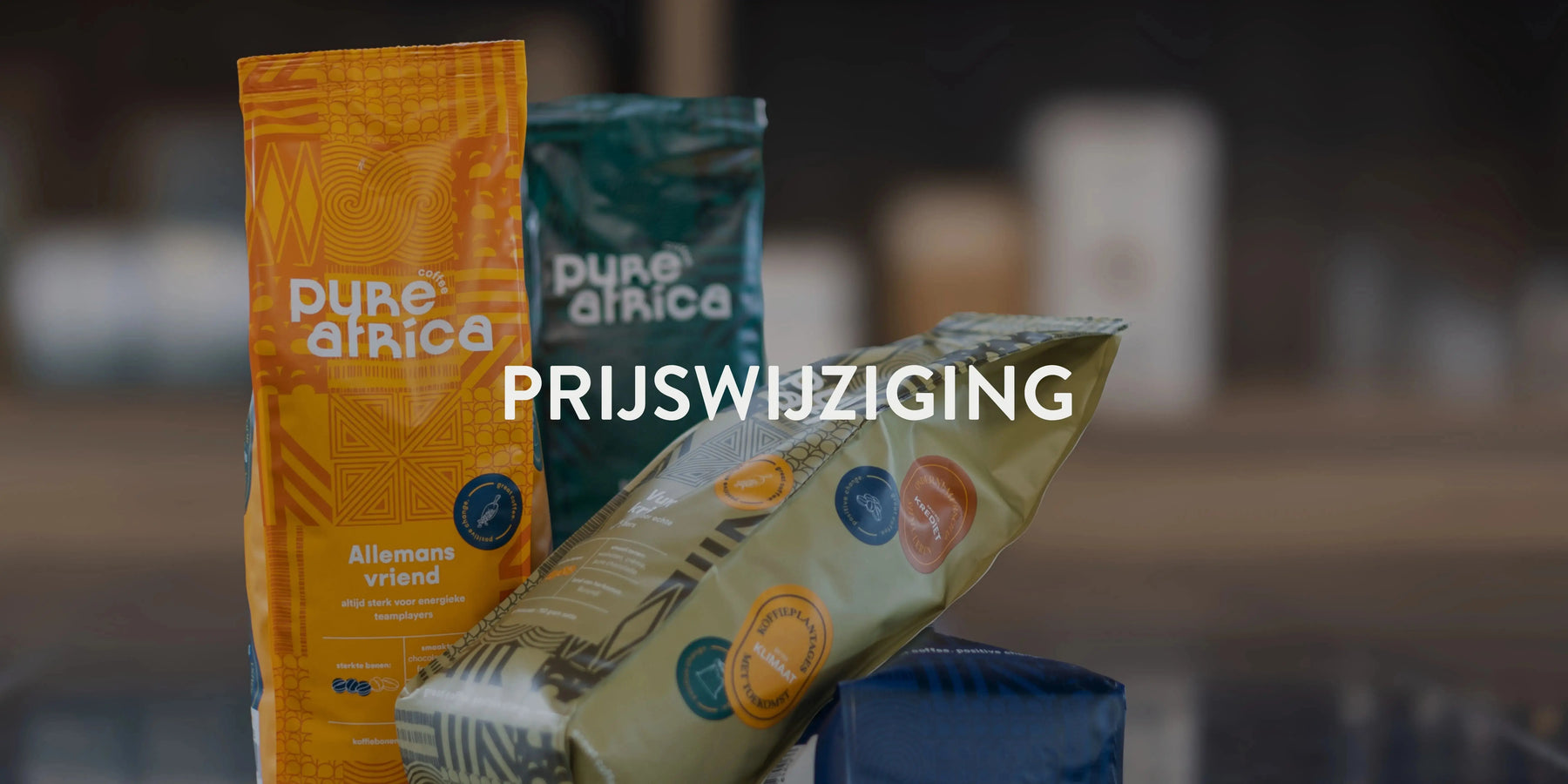 Prijswijziging Pure Africa