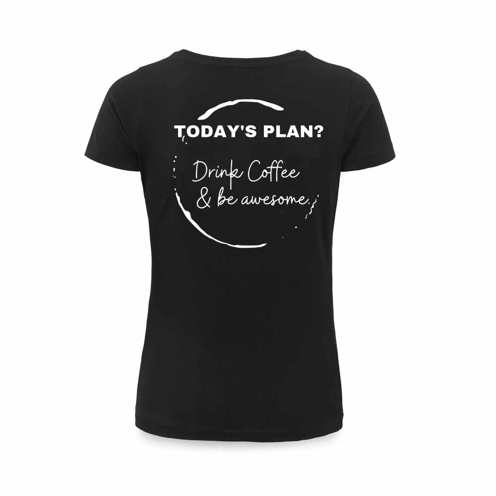 T-shirt Today's plan | The Coffee Factory (TCF)